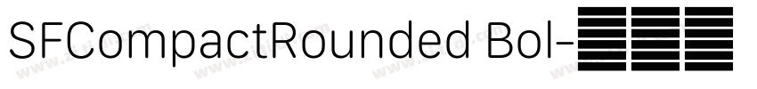 SFCompactRounded Bol字体转换